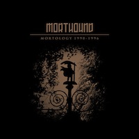 morthound - mortology