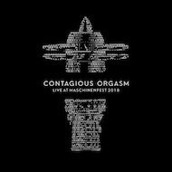 contagious orgasm - live at maschinenfest 2018