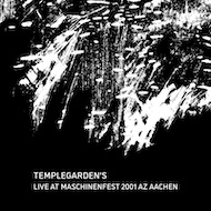 templegarden's - live at maschinenfest 2001 az aachen